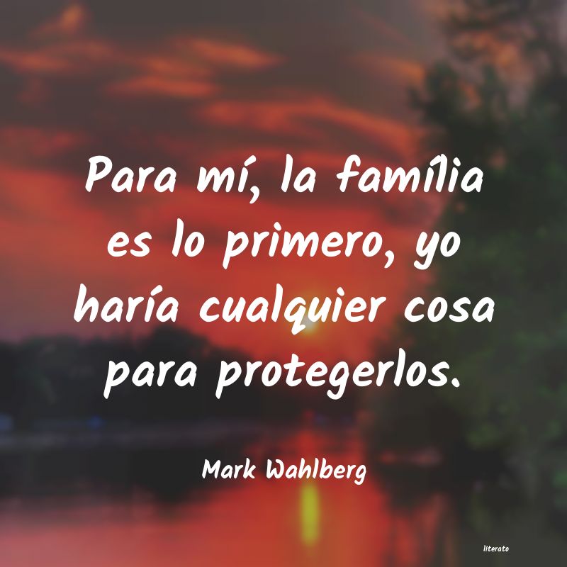 Frases de Mark Wahlberg