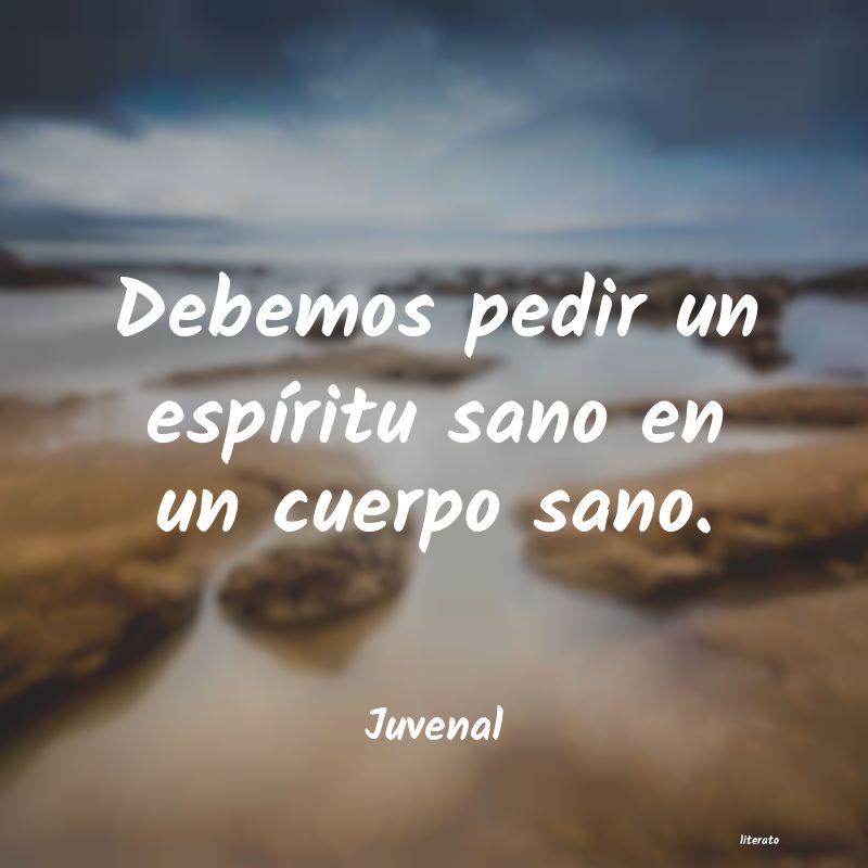 frases de Juvenal