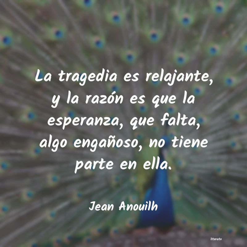 Frases de Jean Anouilh