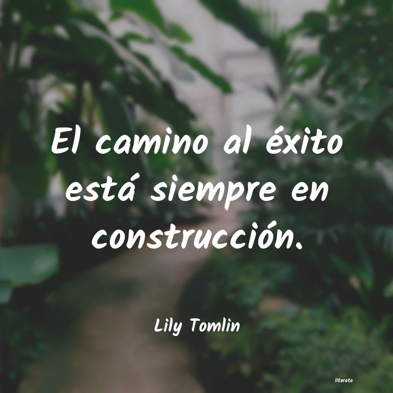 Frases de Lily Tomlin