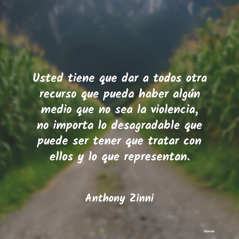 Frases de Anthony Zinni