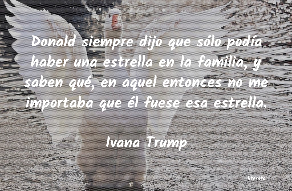 Frases de Ivana Trump