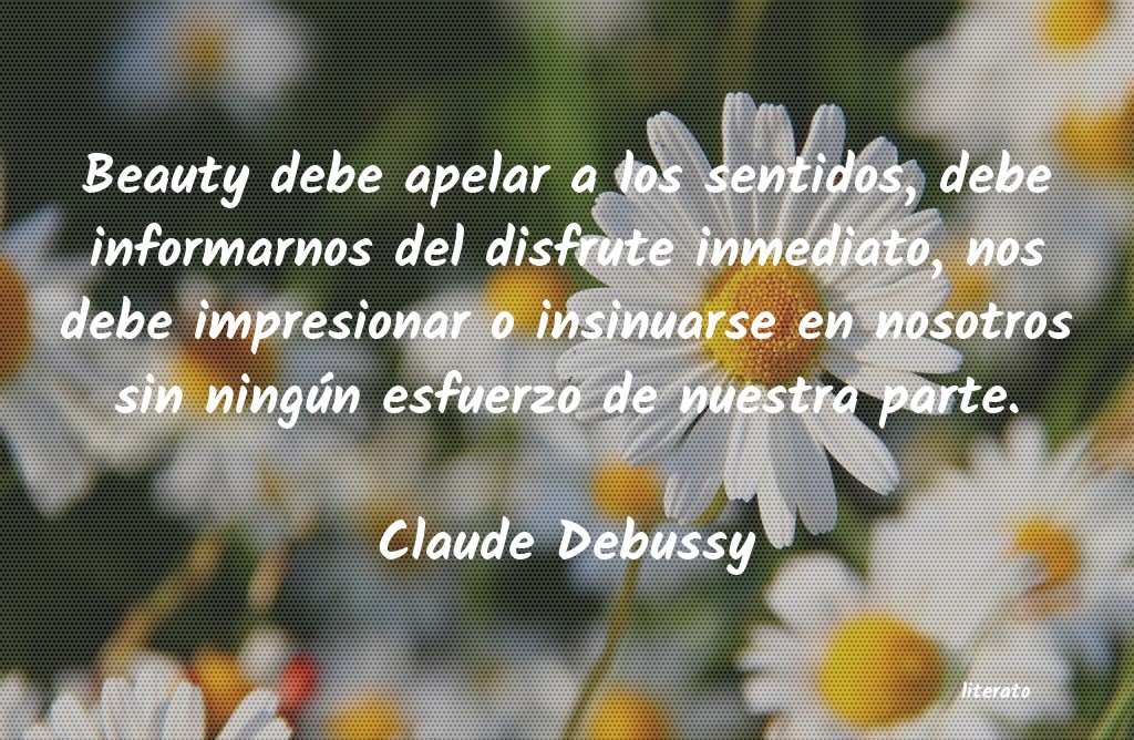 Frases de Claude Debussy