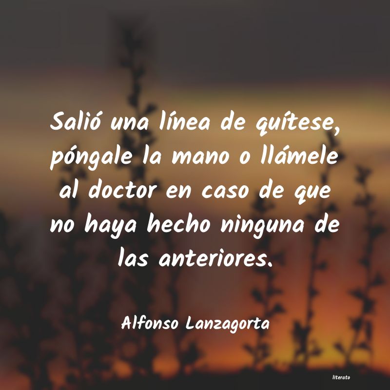 frases de Alfonso Lanzagorta