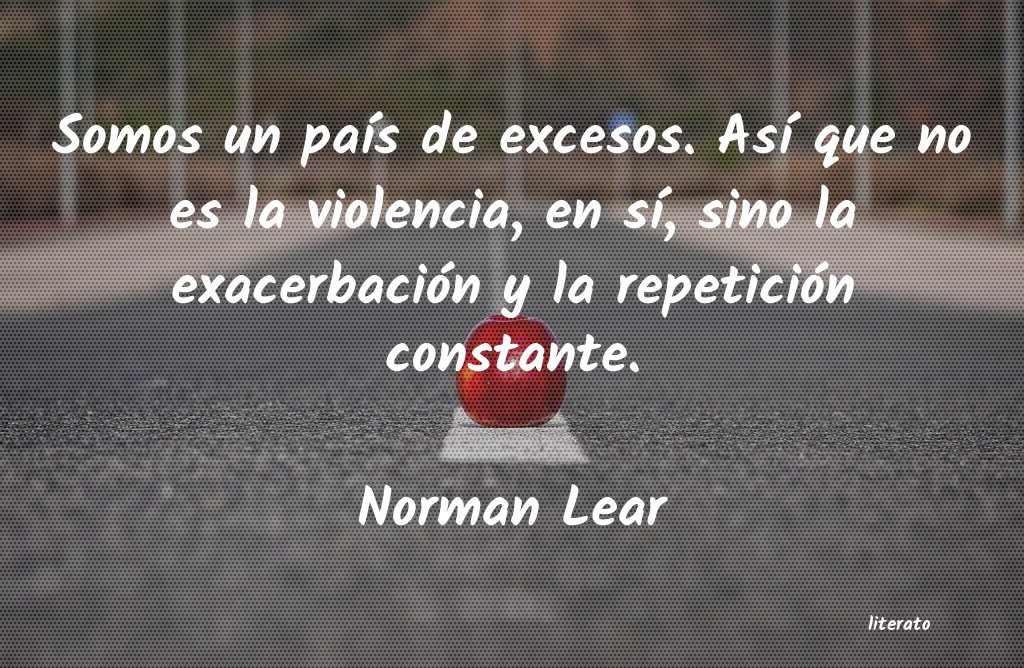 Frases de Norman Lear