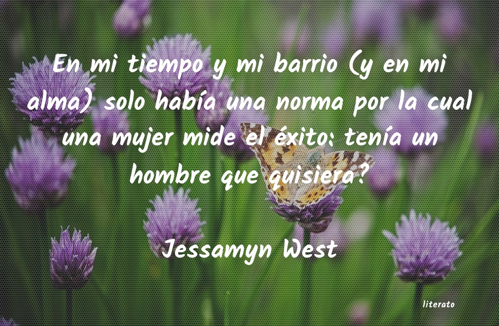 frases de Jessamyn West
