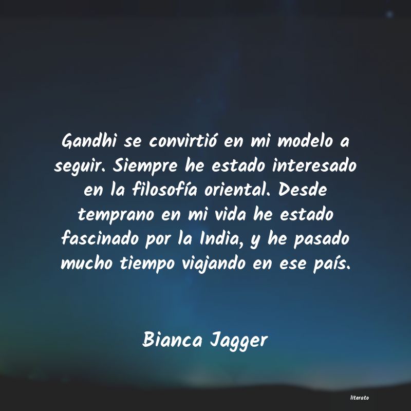 Frases de Bianca Jagger