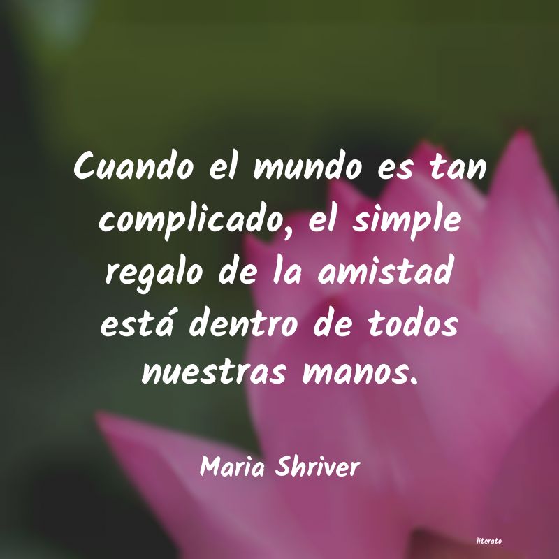 frases de Maria Shriver