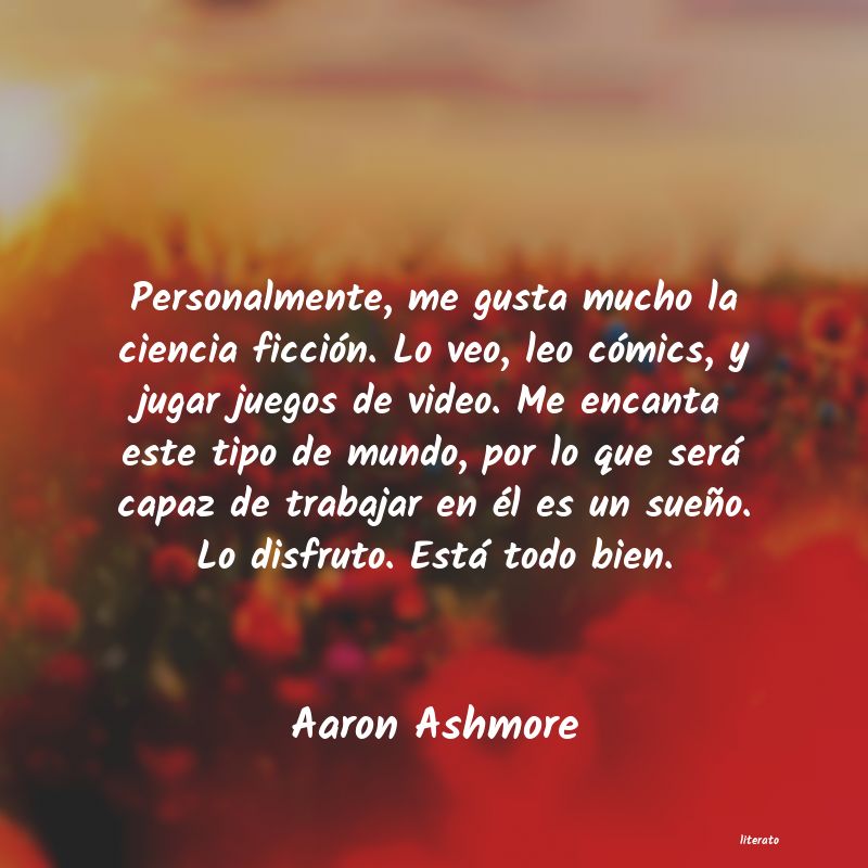 Frases de Aaron Ashmore