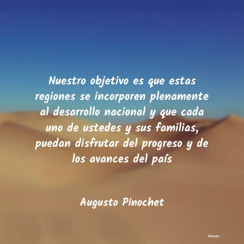 Frases de Augusto Pinochet