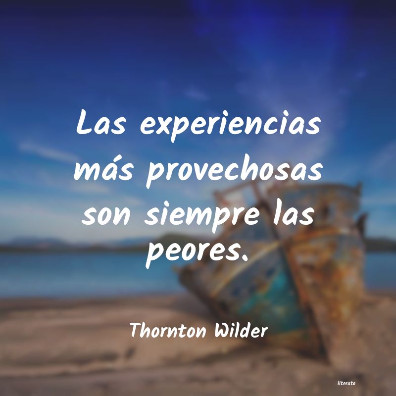 frases de Thornton Wilder