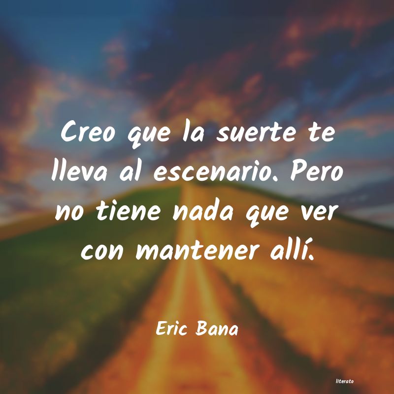 frases de Eric Bana
