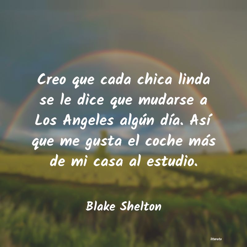 Frases de Blake Shelton