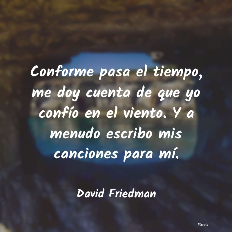 Frases de David Friedman