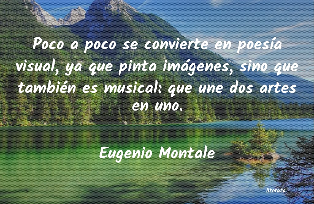 Frases de Eugenio Montale