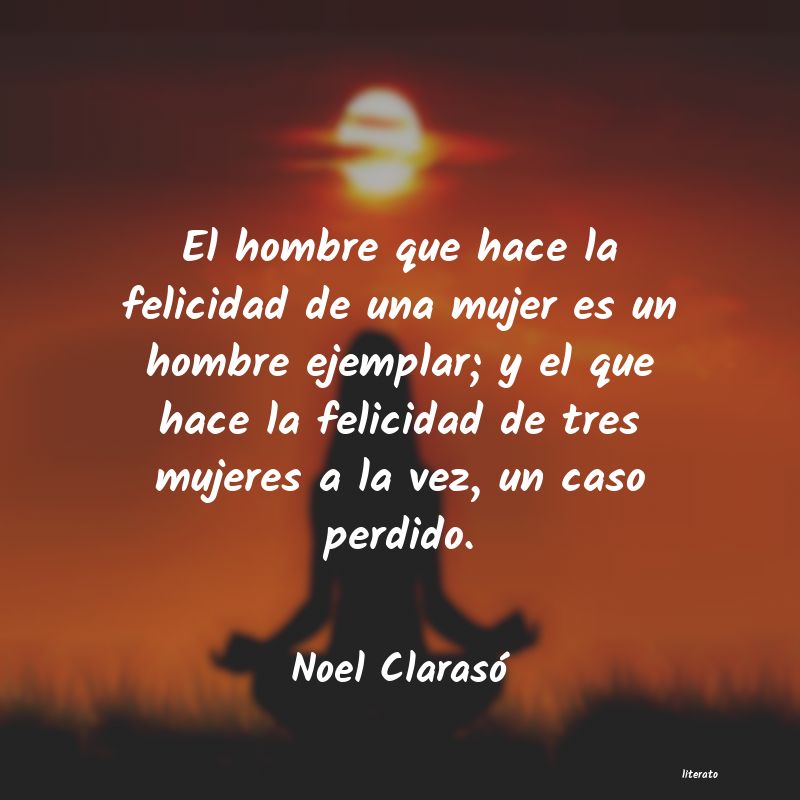 Frases de Noel Clarasó