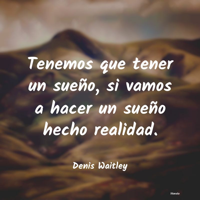 Frases de Denis Waitley