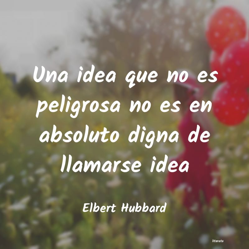 frases de Elbert Hubbard