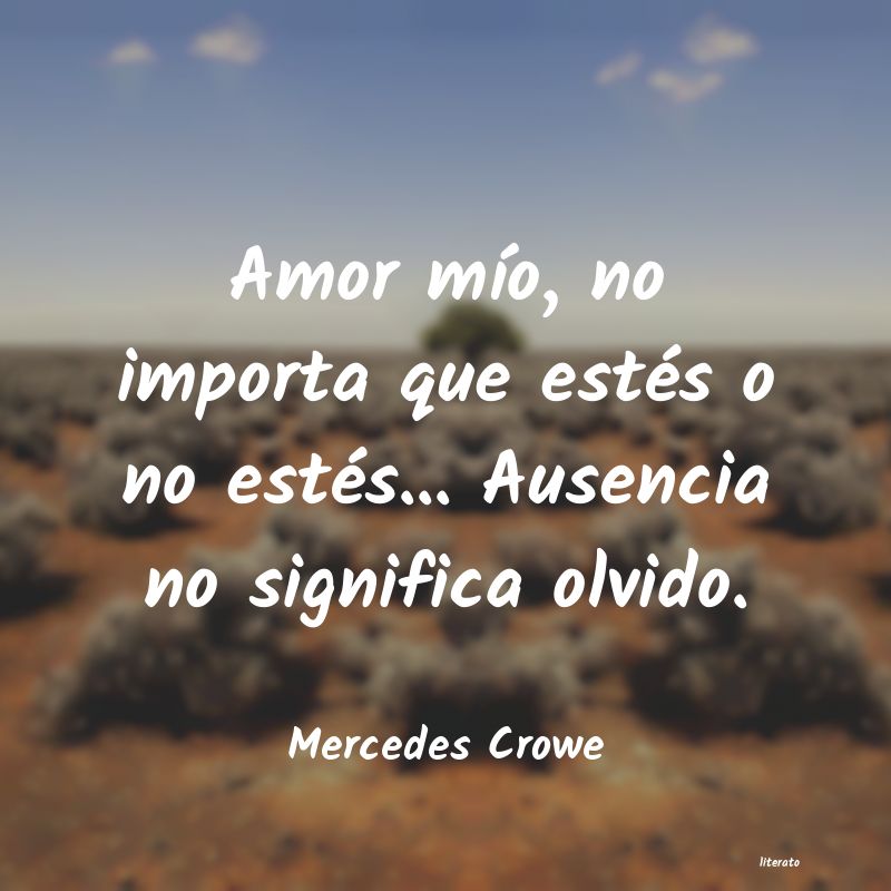 Frases de Mercedes Crowe