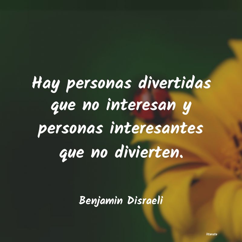 Frases de Benjamin Disraeli