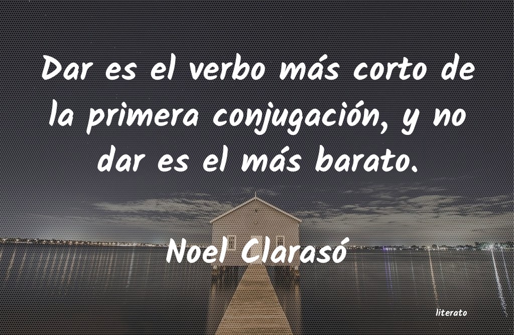 Frases de Noel Clarasó