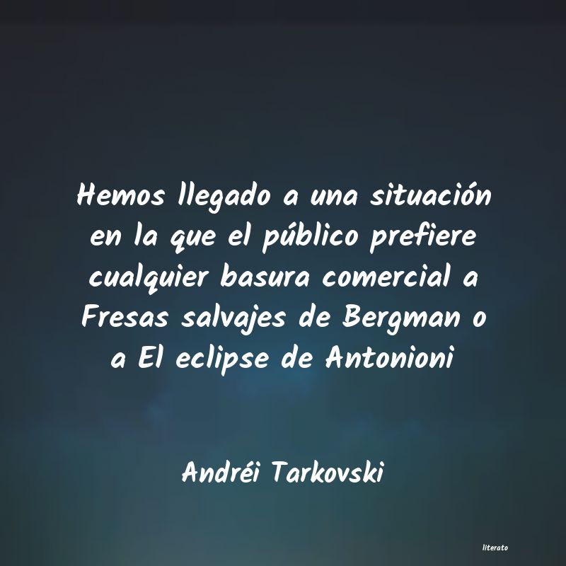Frases de Andréi Tarkovski
