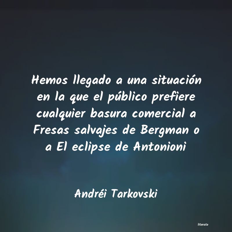 frases de Andréi Tarkovski