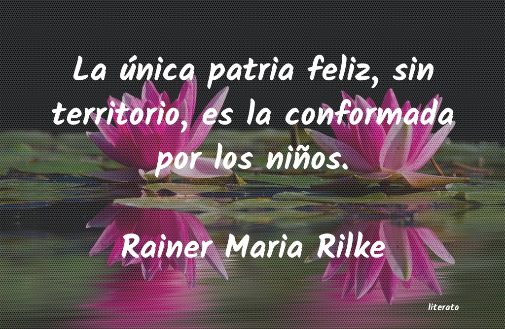 frases de Rainer Maria Rilke