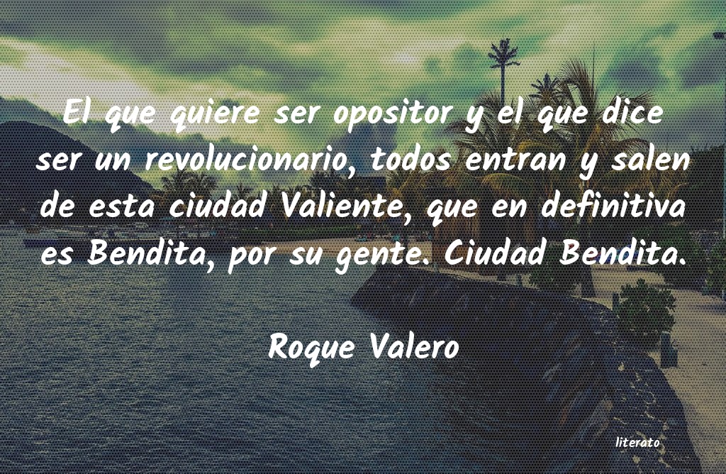 Frases de Roque Valero