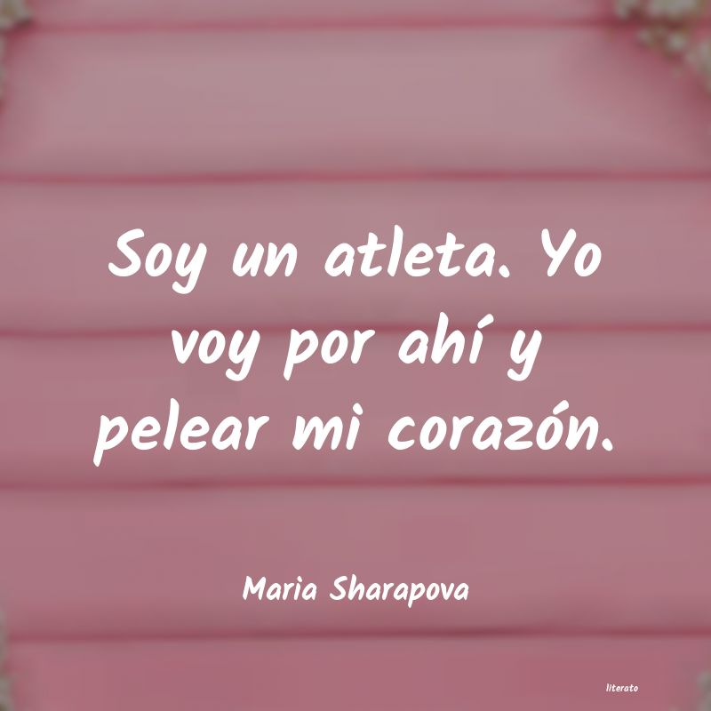 Frases de Maria Sharapova