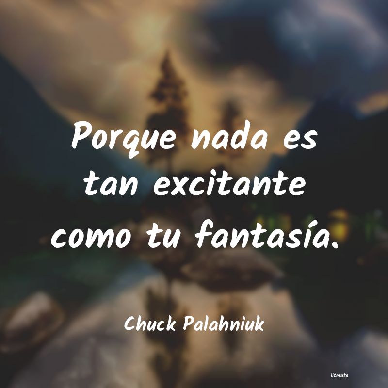 Frases de Chuck Palahniuk