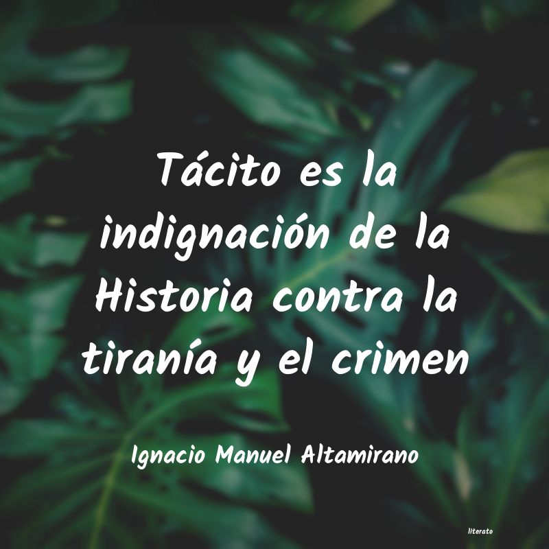 frases de Ignacio Manuel Altamirano