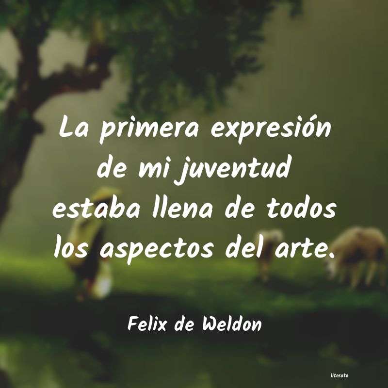 frases de Felix de Weldon