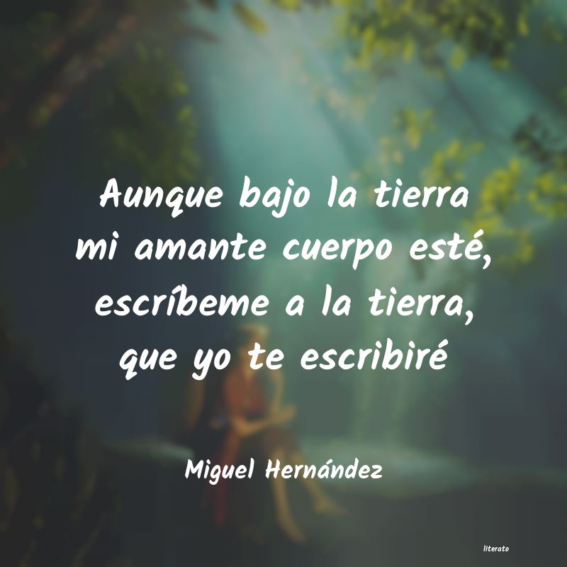 Frases de Miguel Hernández