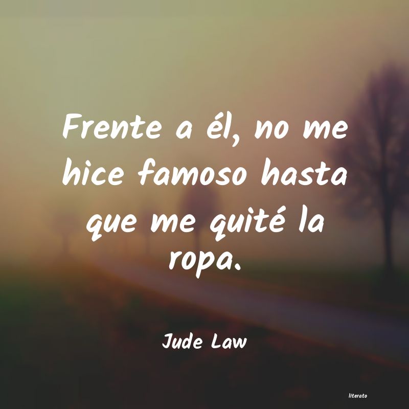 frases de Jude Law