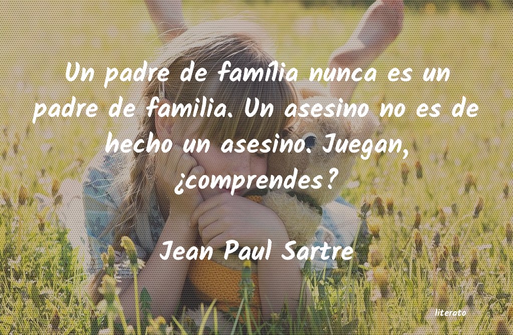 frases de Jean Paul Sartre