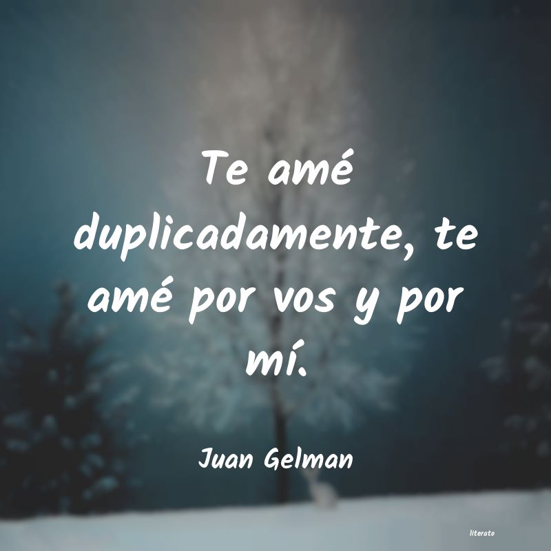 frases de Juan Gelman