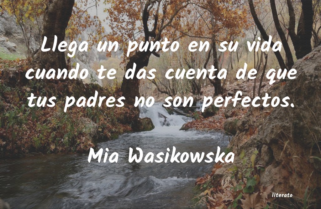 Frases de Mia Wasikowska