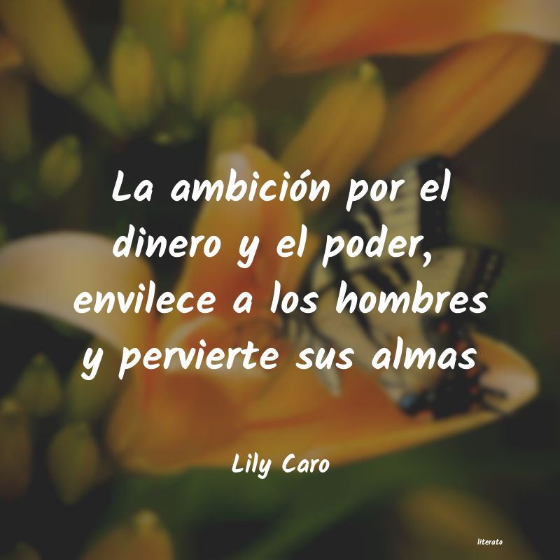 Lily Caro: La ambición por el dinero y e