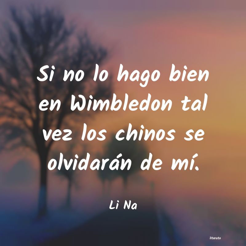 frases de Li Na