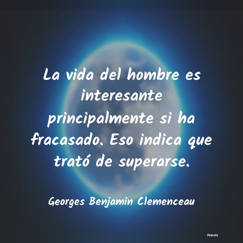 frases de Georges Benjamin Clemenceau
