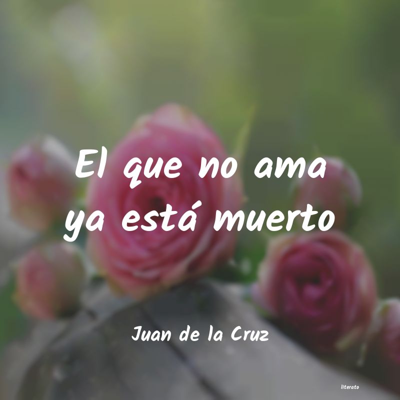 Frases de Juan de la Cruz