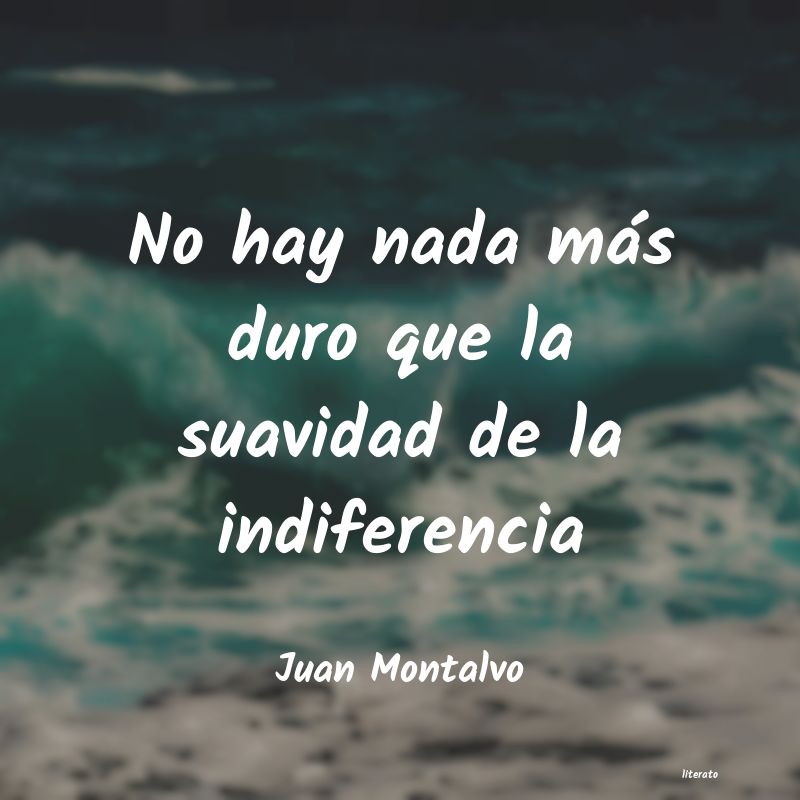 Frases de Juan Montalvo