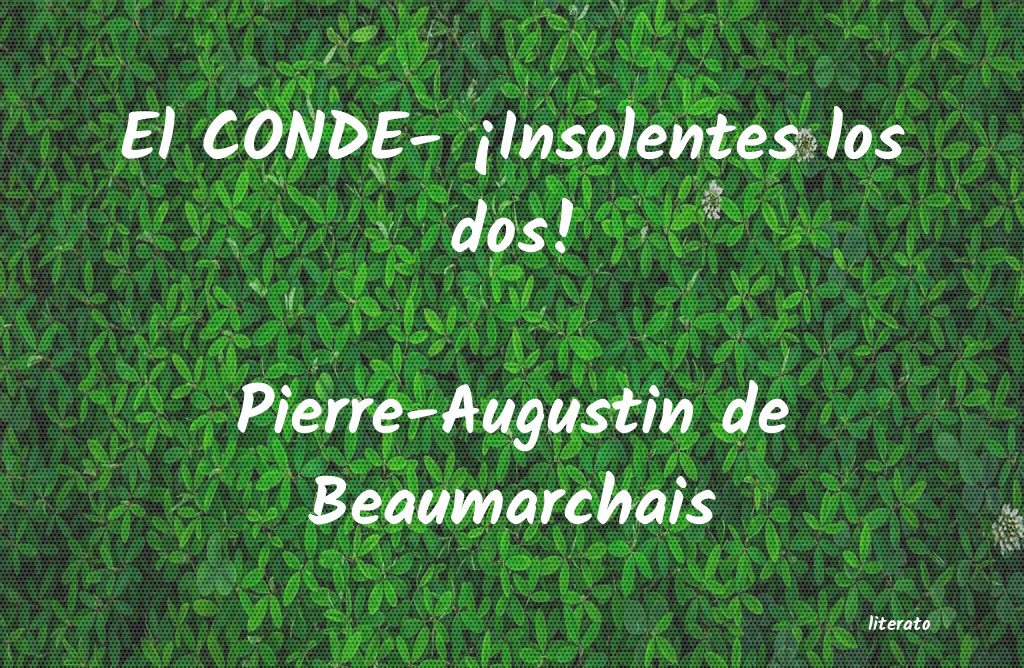frases de Pierre-Augustin de Beaumarchais