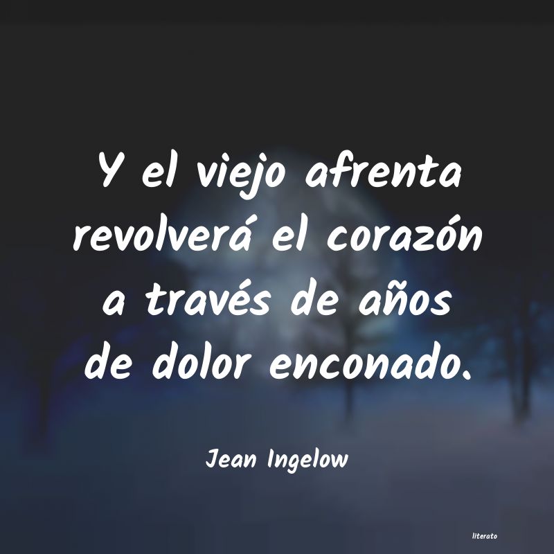 Frases de Jean Ingelow