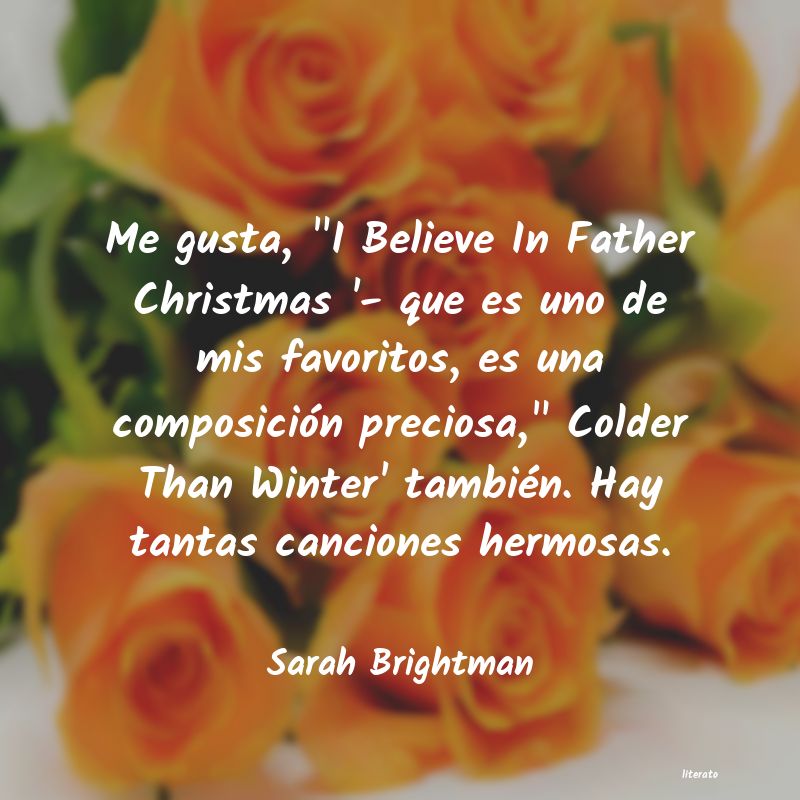 frases de Sarah Brightman
