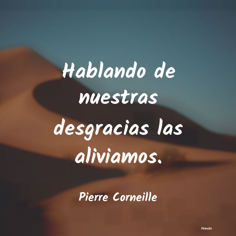 frases de Pierre Corneille