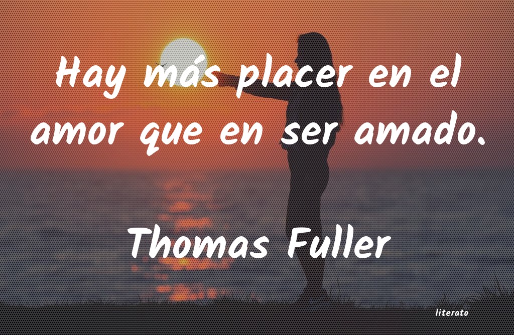 Frases de Thomas Fuller