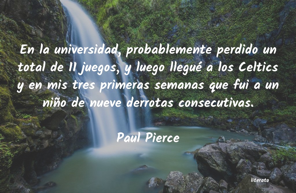 Frases de Paul Pierce