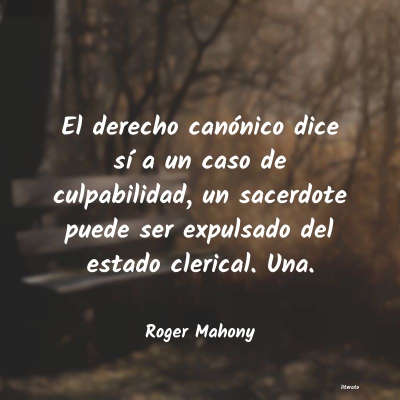 frases de Roger Mahony